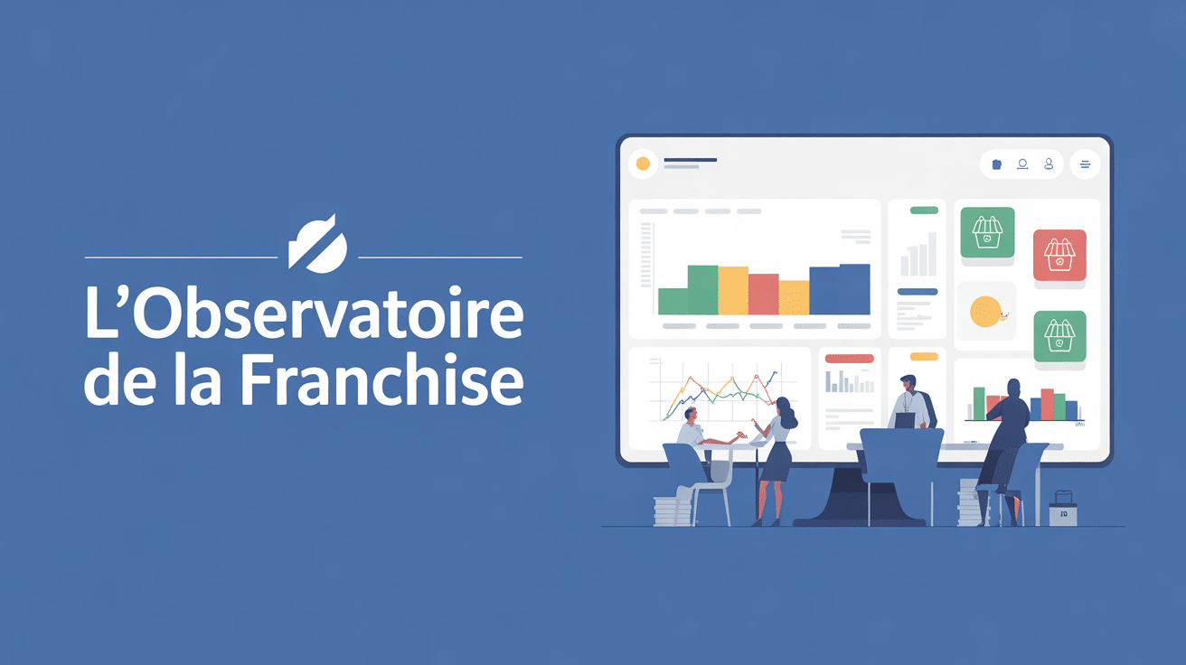 tableau de bord l'observatoire de la franchise